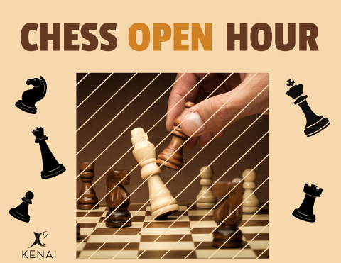 Chess pieces and a game board; a hand holding a chess piece. Text reads Chess open hour.