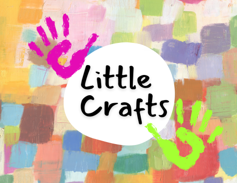 colorful background with two handprints on it, black text on white background  in center reads "Little Crafts"