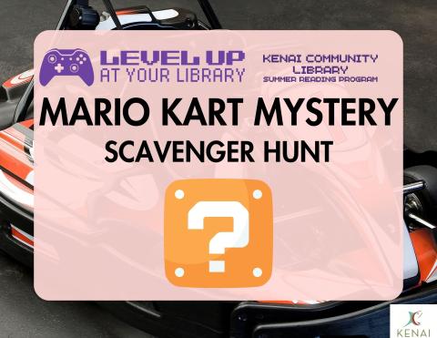 Black text on red background reads "Mario Kart Mystery: Scavenger Hunt" with an 8-bit mystery block graphic. 