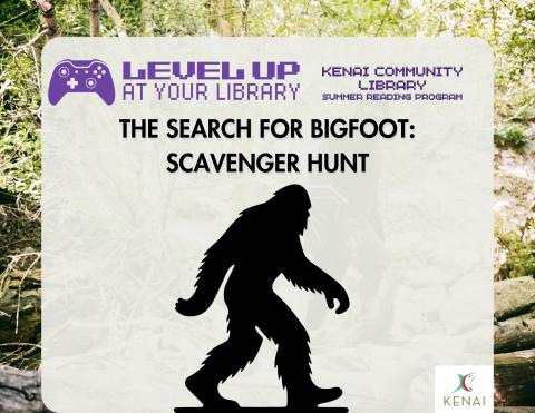 black text reads "The search for Bigfoot: Scavenger hunt" with black silhouette of a bigfoot. 