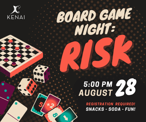 Event flyer reads "Board game night: Risk. 5:00pm August 28. Registration required. Snacks, soda, fun!