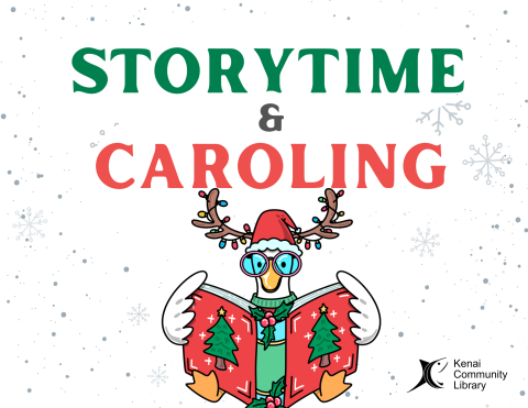 text reads: Storytime and caroling with a picture of a duck wearing reindeer antlers and reading a book.