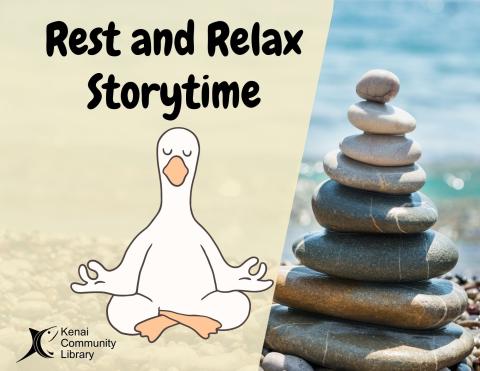 "Rest and Relax Storytime" in black text over a neutral background, with an image of a meditating goose and a cairn. 
