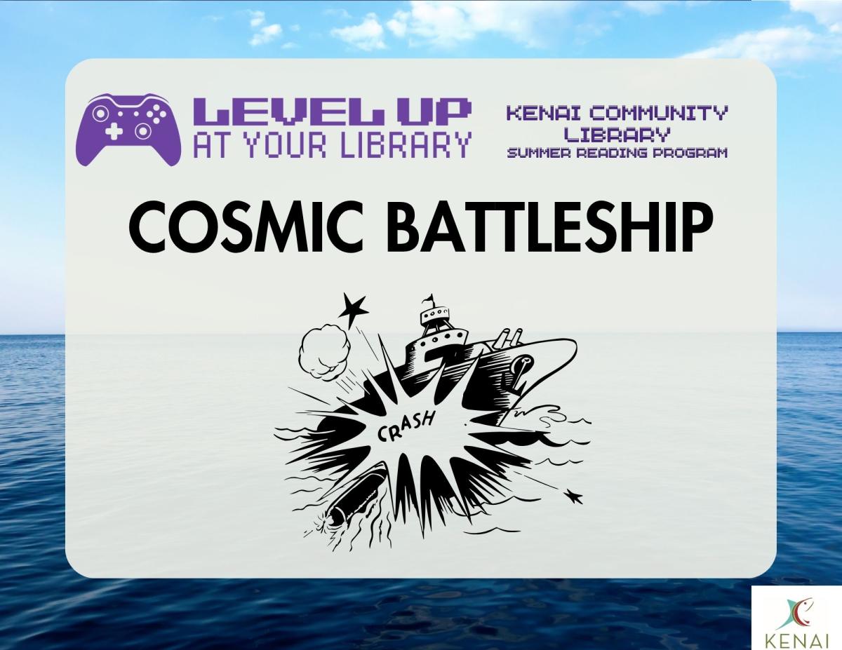 Black text reads "Cosmic Battleship" with image of a battle ship drawing. 